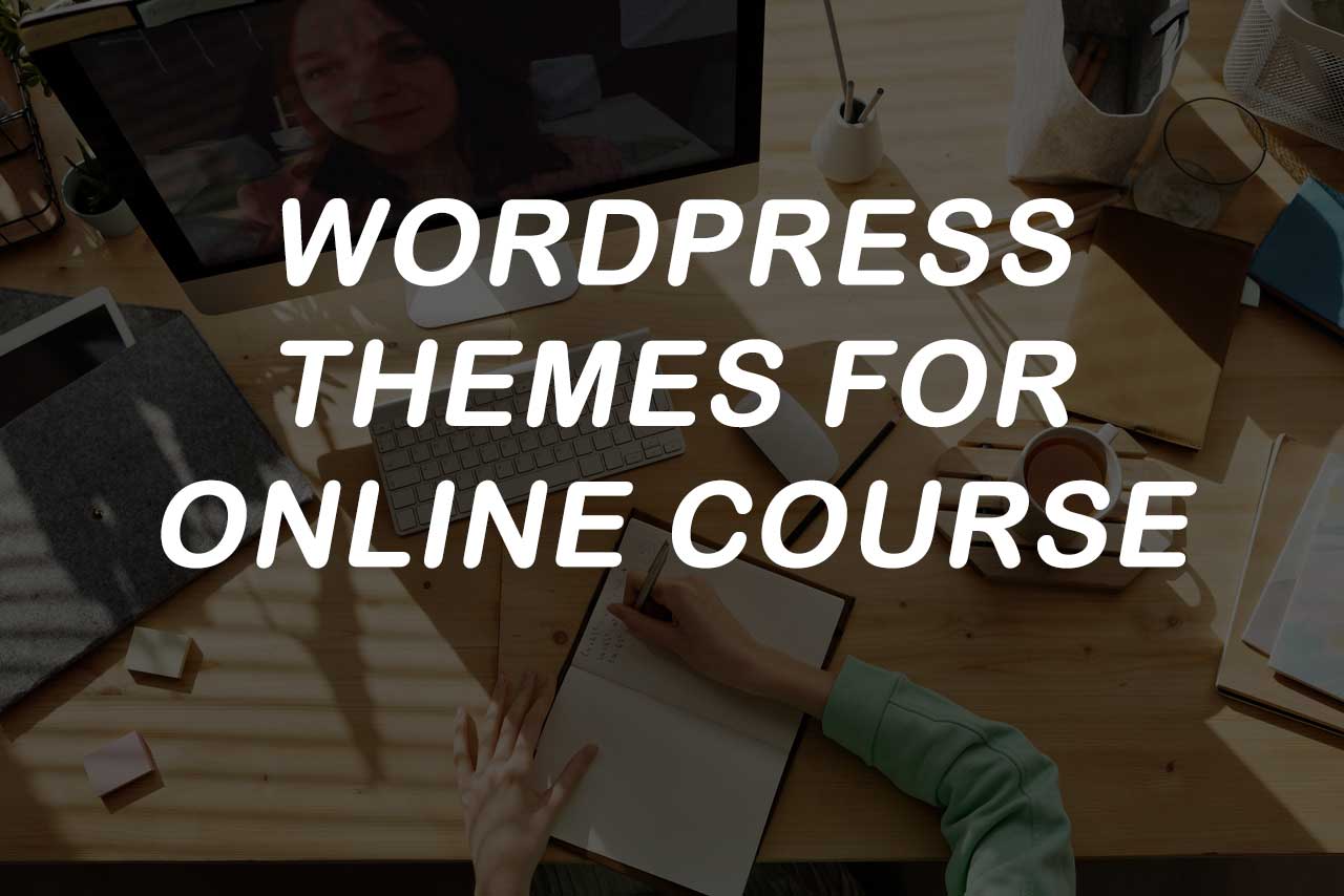 WordPress Themes For Online Course